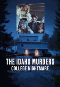 Os Assassinatos de Idaho: Pesadelo Universitário