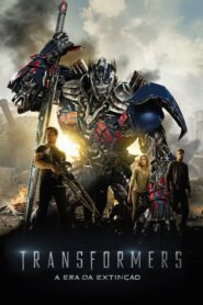 Transformers 4 A Era da Extinção