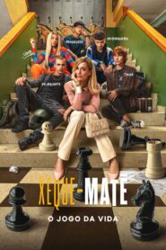 Xeque-Mate: O Jogo da Vida