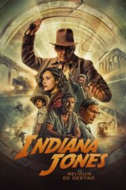 Indiana Jones 5 A Relíquia do Destino