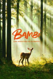 Bambi Uma Aventura na Floresta