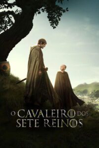 O Cavaleiro dos Sete Reinos 1 Temporada