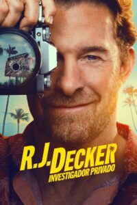 R.J. Decker: Investigador Privado 1 Temporada
